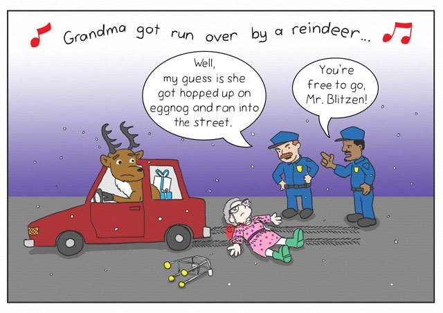 A Round and a Roundy: Grandma Got Run Over By a Reindeer