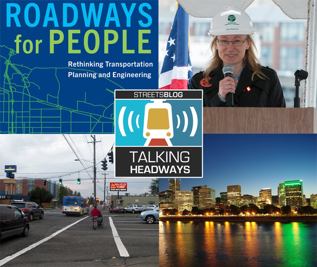 Talking Headways Podcast: Roadways for People