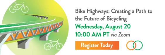 CalBike’s Next “Online Summit Session” Will Be on 8/20 on Bike Highways